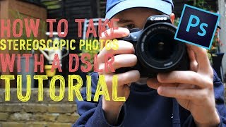 How To Make Stereoscopic 3D Photos With a DSLR & Photoshop CS6!