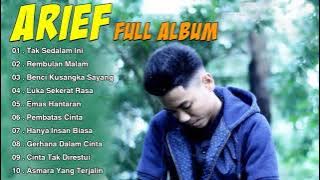 ARIEF Full Album Terbaru 2021 - Tak Sedalam Ini,Rembulan Malam,Benci Kusangka Sayang