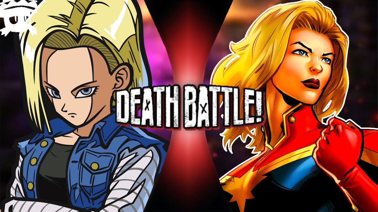 Android 18 vs captain marvel