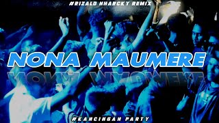 RIZALD NHARCKY~NONA MAUMERE~BASS BEAT MAUMERE🔥