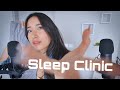 ASMR Sleep 💤 Clinic Service + massage💆🏻‍♀️