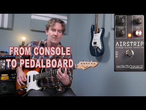 Catalinbread Airstrip - Discrete Console Preamp