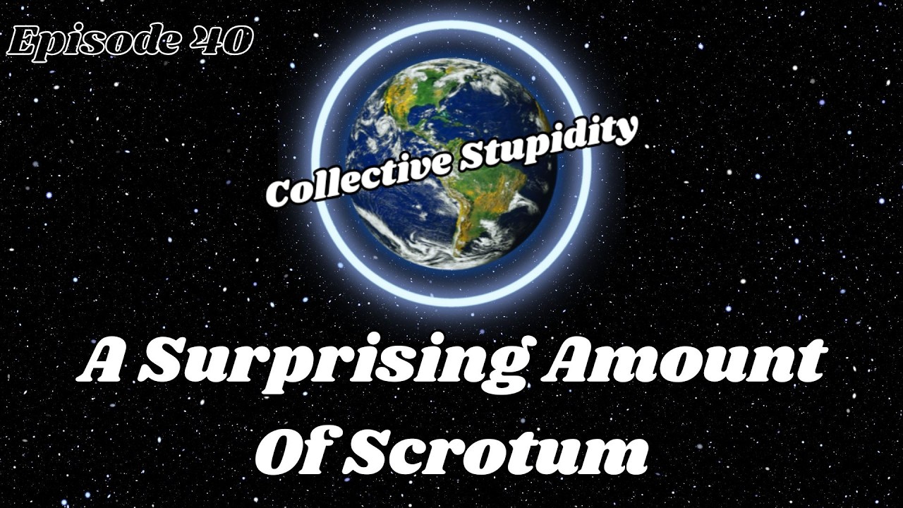 A Surprising Amount Of Scrotum