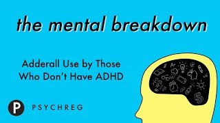 Adderall Use by Those Who Don't Have ADHD