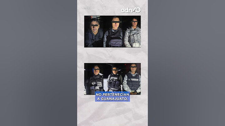 Detienen a 11 elementos de la Guardia Nacional por presunto robo de combustible en Guanajuato