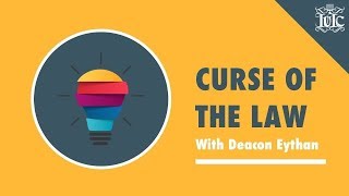The Israelites: Curse of the Law
