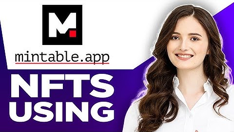 How to Mint NFTs Using Mintable 2022 (STEP BY STEP TUTORIAL)