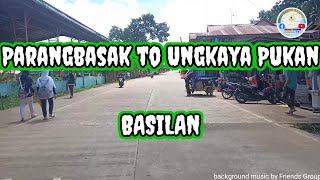from Parangbasak to Ungkaya Pukan Basilan