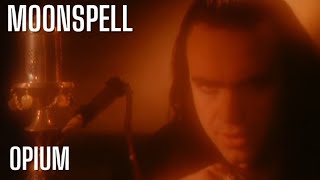 MOONSPELL - Opium (4K HD)