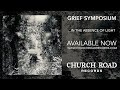 Grief symposium  in the absence of light full album  official stream