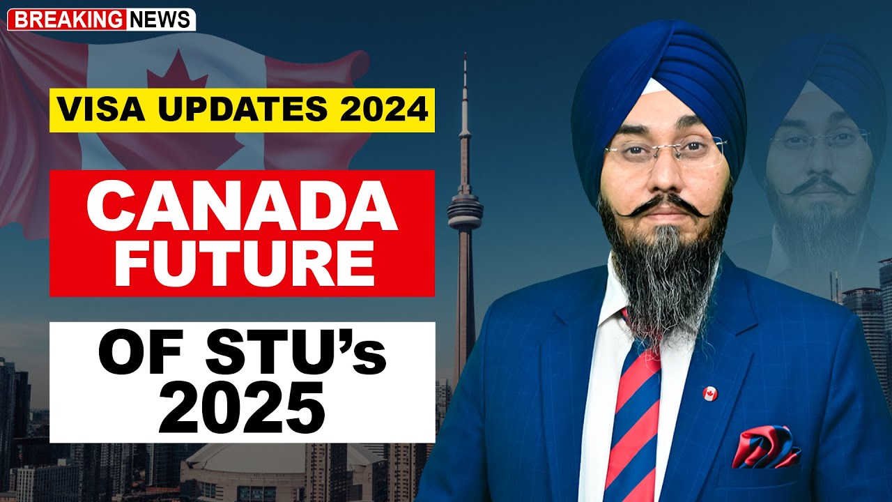 CANADA FUTURE OF STU's 2025 | STUDY VISA UPDATES 2024 | USA CANADA UK ...