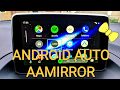 ANDROID AUTO AAMirror (2020)