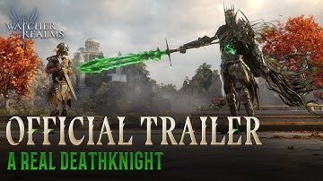 A Real Deathknight | Official Trailer | Watcher of Realms