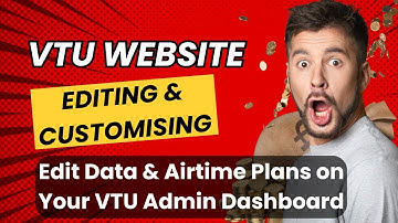 How to Edit Data & Airtime Plans on Your VTU Admin Dashboard (API Website Full Guide)