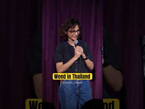 Weed in Thailand😀🤣🧐 #standupcomedy #funnyvideo #comedy #comedyvideo #funnyshorts #thailand #funny