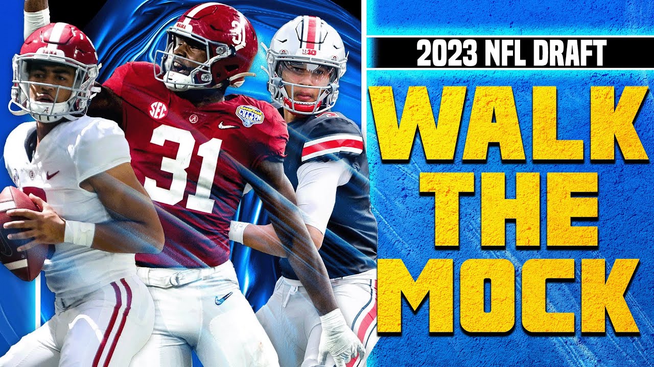 TWO ROUND 2023 NFL Mock Draft | Walk The Mock - YouTube