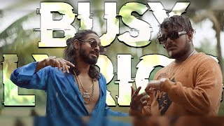 EMIWAY X YOUNG GALIB - BUSY LYRICS ''MONSOON EP''