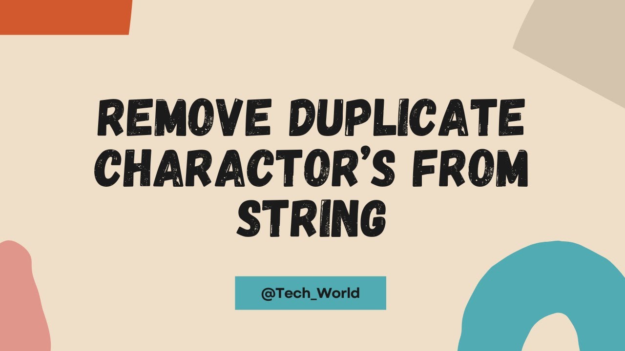 P11_Remove Duplicate character's from the string #javaprogramming - YouTube