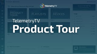 Telemetrytv Product Tour - Explore Our Digital Signage Software