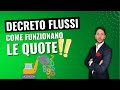 🔥COME FUNZIONANO LE QUOTE DEL DECRETO FLUSSI