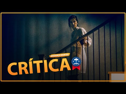 MUDANÇA MORTAL | CRÍTICA SEM SPOILERS | NOVO FILME DA NETFLIX