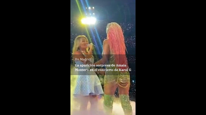 🎤  Amaia Montero reaparece por sorpresa en el concierto de Karol G en Madrid