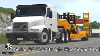 Realistic Detroit Diesel Series 60 14.0 Straight Pipe Sound Mod:Global Truck Online 