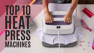 Top 10: Best Heat Press Machines of 2023 / Easy Press Heat Transfer for T-Shirts