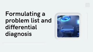 Celebrity Formulating a problem list and differential diagnosis (DD) Profile