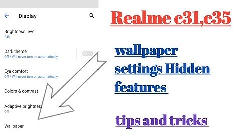 Realme c31, c35 wallpaper settings Hidden features tips and tricks