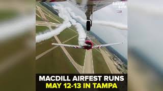 Blue Angels to headline MacDill AirFest May 12-13 Taste and See Tampa Bay