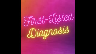 First-Listed Diagnosis