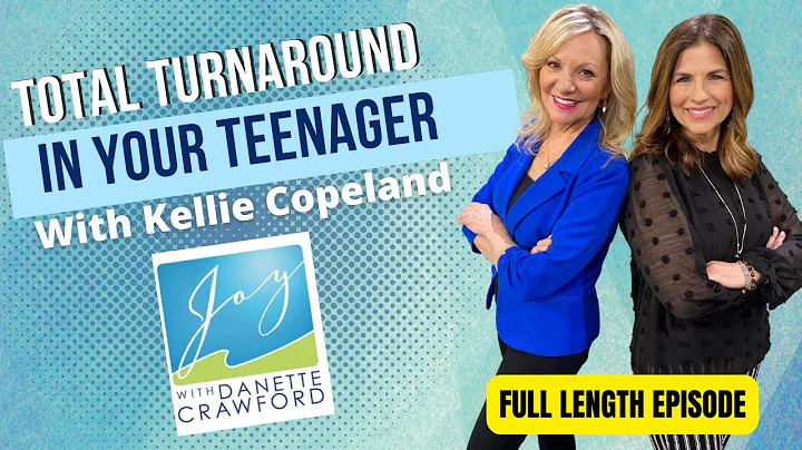 Total Turnaround In Your Teenager | Danette Crawfo...