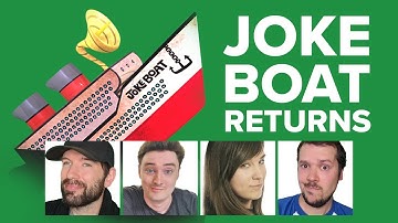 Joke Boat is Back! Who