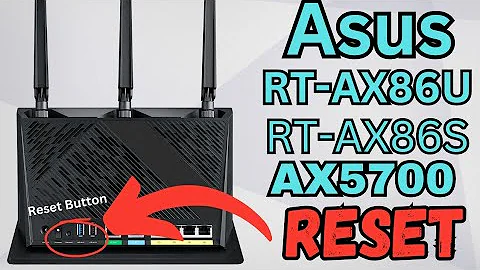 Reset Asus RT-AX86U/RT-AX86S AX5700 Pro Router To Factory Default Settings | Devicessetup