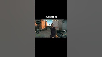 CS GO movie "Just do it" #CSGO