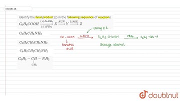 Identify the final product (z) in the following sequence of reactions   `C_(6)H_(5)COOHunderset(
