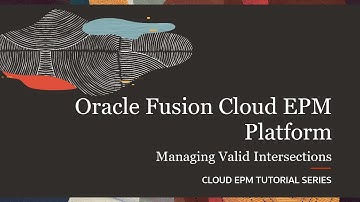 Managing Valid Intersections in Cloud EPM