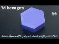 Hexagonal prism । 3d hexagon using paper hindi