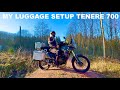 My Luggage System For Africa, Tenere 700, Touratech Zega Pro 2, SW-Motech Pro City, Panniers, Two Up