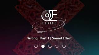 Wrong Part 1 Sound Effect No Copyright