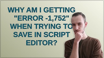 Apple: Why am I getting "Error -1,752" when trying to save in Script Editor?