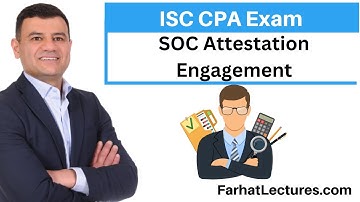 SOC Attestation Engagement Information Systems and Controls ISC CPA Exam