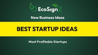 Best Startup Ideas | New Business Ideas | Most Profitable Small business ideas | Startups to Watch