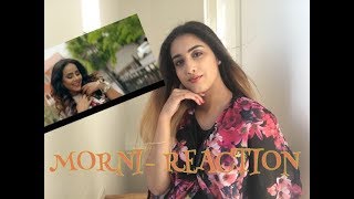 MORNI REACTION -SUNANDA SHARMA