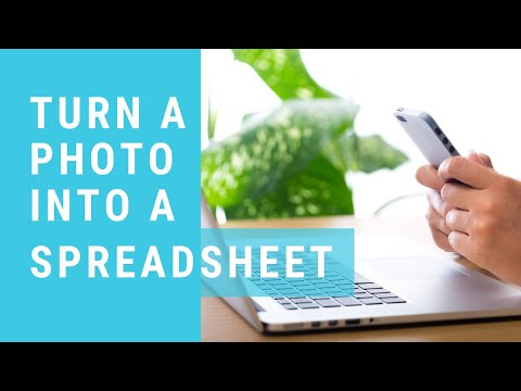 How to turn a photo into a spreadsheet