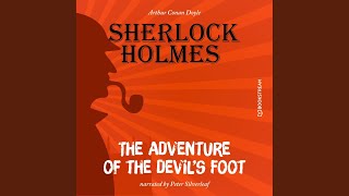 Chapter 8 - The Adventure of the Devil's Foot