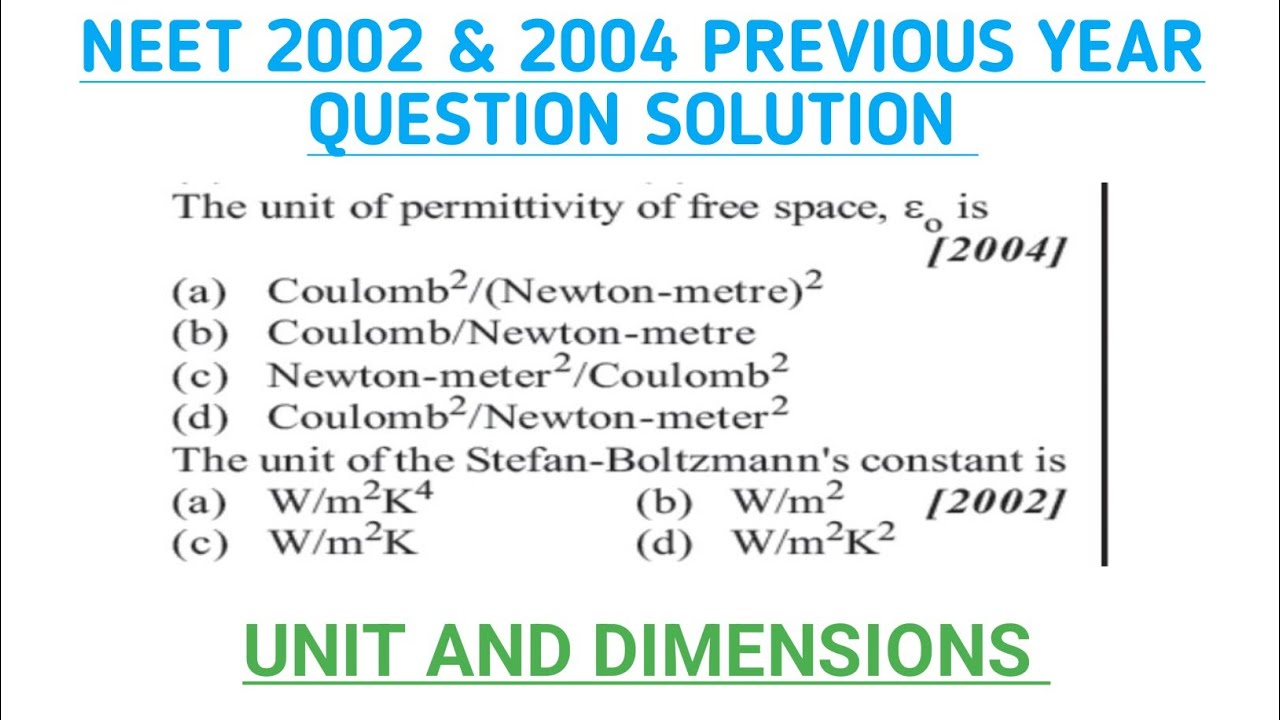 UNIT AND DIMENSIONS | NEET PREVIOUS YEAR QUESTION SOLUTION 🥳🔥💯 | NEET ...