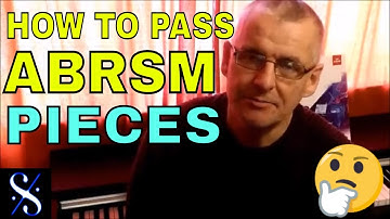 How to pass an ABRSM exam -  PIECES