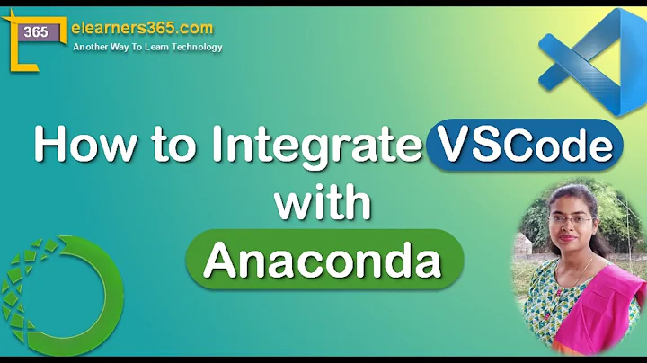 How to Integrate Visual Studio Code with Anaconda